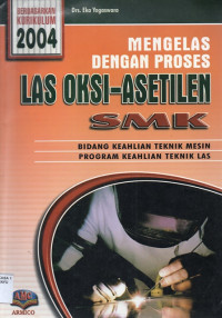 Image of Mengelas dengan Proses Las Oksi Asetilen