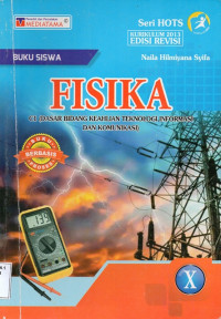 Image of Fisika Kelas X C1 (Dasar Bidang Keahlian Teknologi Iinformasi dan Kominikasi)