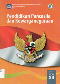 Image of Pendidikan Pancasila dan Kewarganegaraan Kelas XII