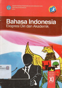 Image of Bahasa Indonesia Ekspresi Diri dan Akademik Kelas XI Semt 2