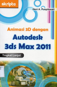 Image of Animasi 3D dengan Autodesk 3DS Max 2011