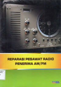 Image of Reparasi Pesawat Radio Penerimaan AM / FM