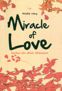 Image of Miracle of Love Biarkan Aku Bersamamu