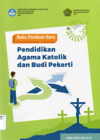 Image of Pendiidikan Agama Katolik dan Budi Pekerti Kelas X PK Buku Guru