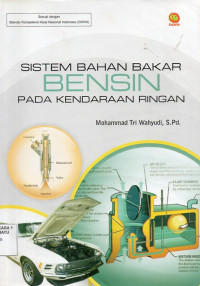 Image of Sistem Bahan Bakar Bensin pada Kendaraan Ringan