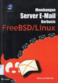 Image of Membangun Server E mail Berbasis FreeBSD / Linux