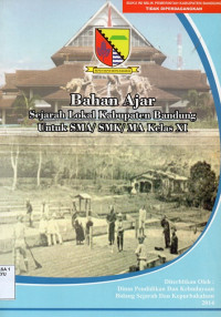 Image of Bahan Ajar Sejarah Lokal Kabupaten Bandung Kelas XI