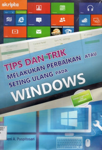 Image of Tips dan Trik Melakukan Perbaikan atau Seting Ulang pada Windows