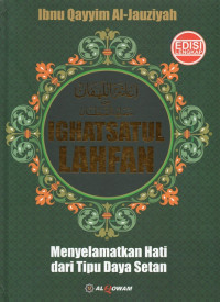 Image of Ighatsatul Lahfan Menyelamatkan Hati Dari Tipu Daya Setan