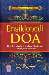Image of Ensiklopedi Doa Para Nabi, Malaikat, Shahabat, Tabiin dan Shalihin