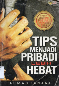 Image of Tip Menjadi Pribadi Lebih Hebat