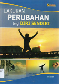 Image of Lakukan Perubahan bagi Diri Sendiri