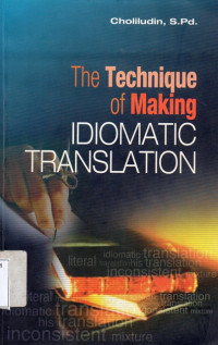 Image of The Technique of Making Idiomatic Translation