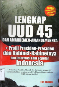 Image of Lengkap UUD 45 dan Amandemen - Amandemennya
