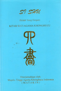 Image of SI SHU  KITAB SUCI AGAMA KHONGHUCU