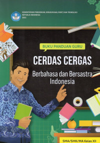 Image of Cerdas Cergas Berbahasa dan Bersastra Indonesia Kelas XII PK Buku Guru