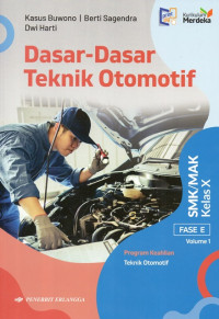 Image of Dasar - Dasar Teknik Otomotif Kelas X Volume 1