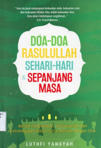 Image of Doa - Doa Rasulullah SAW Sehari - Hari dan Sepanjang Masa