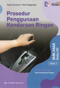Image of Prosedur Penggunaan Kendaraan Ringan Kelas XII